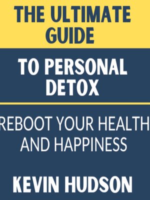 cover image of The Ultimate Guide to Personal Detox